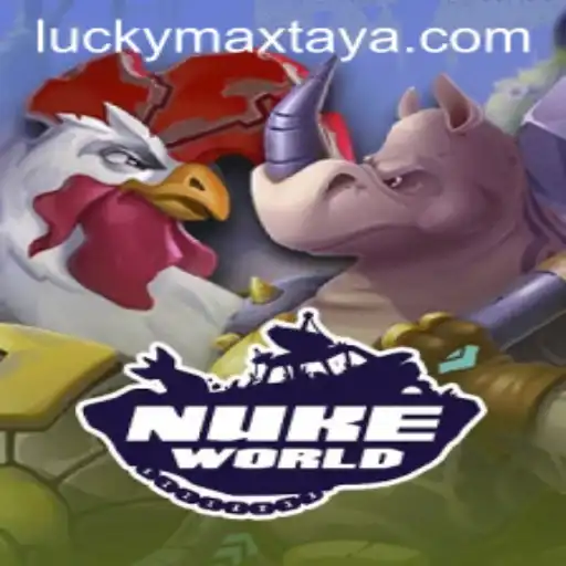 NukeWorld: An Explosive Adventure Awaits with LuckyMax