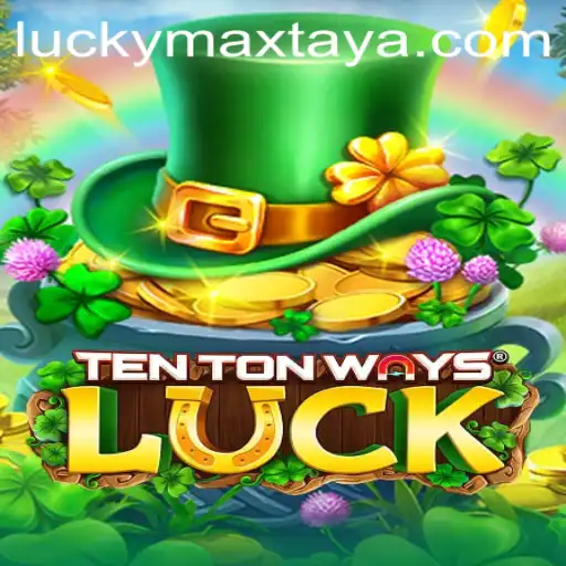 Unveiling 'TenTonWaysLuck': A New Era of Gaming with LuckyMax